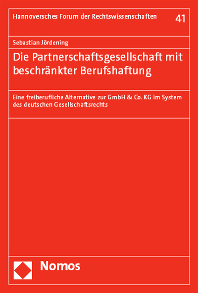 Cover of book: Die Partnerschaftsgesellschaft mit beschränkter Berufshaftung