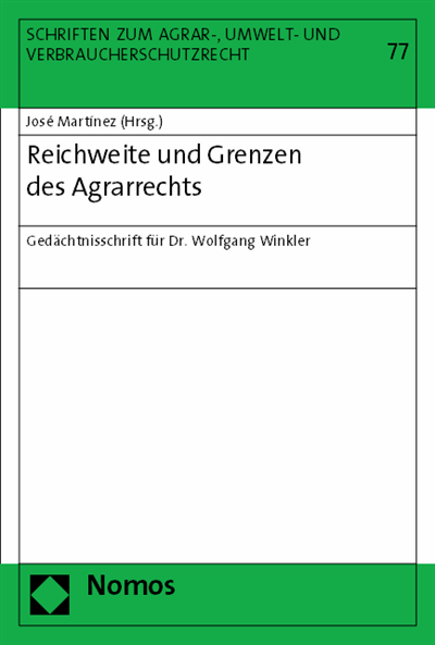 Cover des Buchs: Reichweite und Grenzen des Agrarrechts