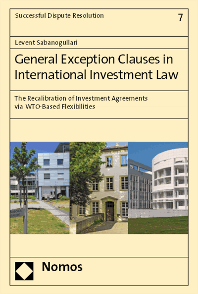 Cover des Buchs: General Exception Clauses in International Investment Law