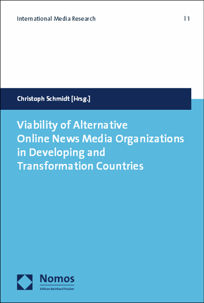 Cover des Buchs: Viability of Alternative Online News Media Organizations in Developing and Transformation Countries