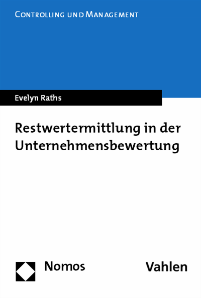 Cover of book: Restwertermittlung in der Unternehmensbewertung