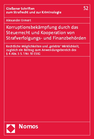 Cover des Buchs: Korruptionsbekämpfung durch das Steuerrecht und Kooperation von Strafverfolgungs- und Finanzbehörden