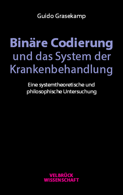 Cover of book: Binäre Codierung und das System der Krankenbehandlung