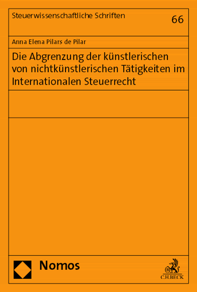 Cover des Buchs: Die Abgrenzung der künstlerischen von nichtkünstlerischen Tätigkeiten im Internationalen Steuerrecht