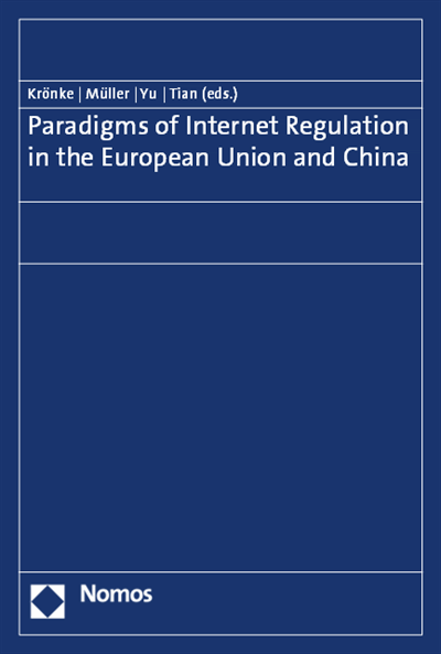 Cover of book: Paradigms of Internet Regulation in the European Union and China