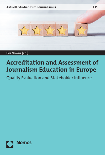 Cover of book: Accreditation and Assessment of Journalism Education in Europe