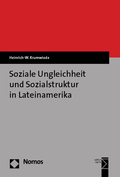 Cover of book: Soziale Ungleichheit und Sozialstruktur in Lateinamerika