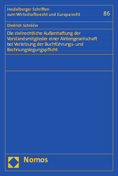 Cover des Buchs: Die zivilrechtliche Außenhaftung der Vorstandsmitglieder einer Aktiengesellschaft bei Verletzung der Buchführungs- und Rechnungslegungspflicht