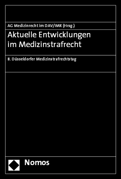 Cover des Buchs: Aktuelle Entwicklungen im Medizinstrafrecht