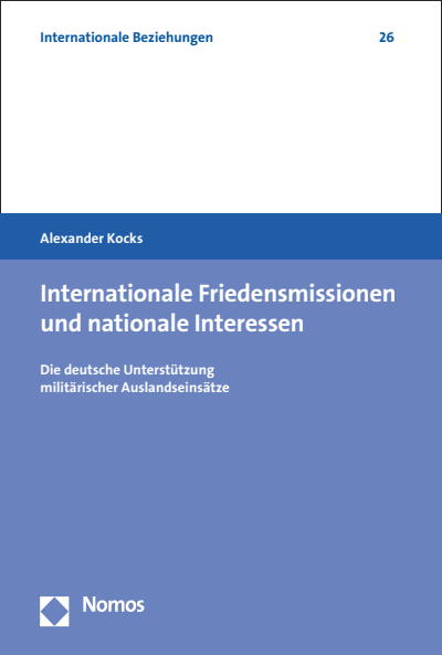 Cover of book: Internationale Friedensmissionen und nationale Interessen