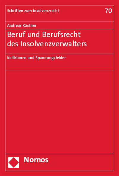 Cover des Buchs: Beruf und Berufsrecht des Insolvenzverwalters