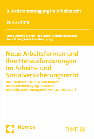 Cover of book: Neue Arbeitsformen und ihre Herausforderungen im Arbeits- und Sozialversicherungsrecht