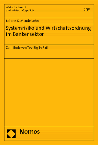 Cover of book: Systemrisiko und Wirtschaftsordnung im Bankensektor