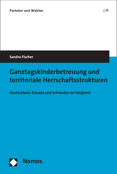 Cover of book: Ganztagskinderbetreuung und territoriale Herrschaftsstrukturen