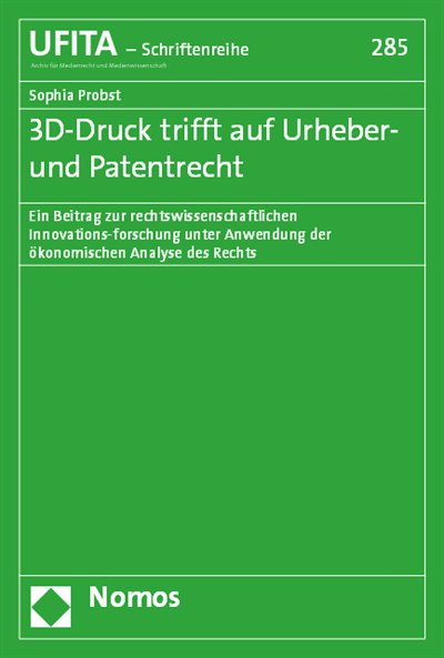 Cover of book: 3D-Druck trifft auf Urheber- und Patentrecht