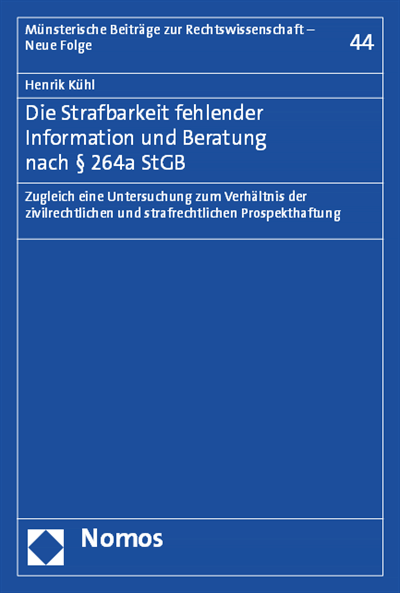 Cover of book: Die Strafbarkeit fehlender Information und Beratung nach § 264a StGB
