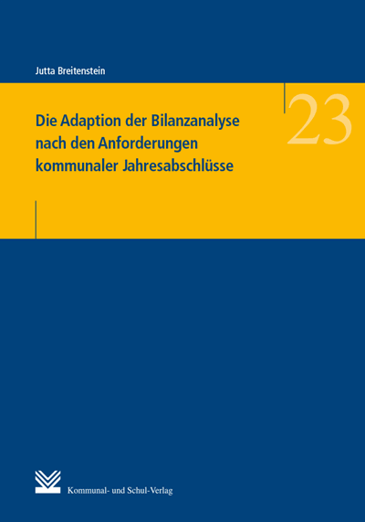 Cover des Buchs: Die Adaption der Bilanzanalyse nach den Anforderungen kommunaler Jahresabschlüsse