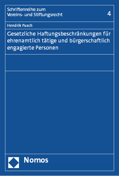 Cover des Buchs: Gesetzliche Haftungsbeschränkungen für ehrenamtlich tätige und bürgerschaftlich engagierte Personen