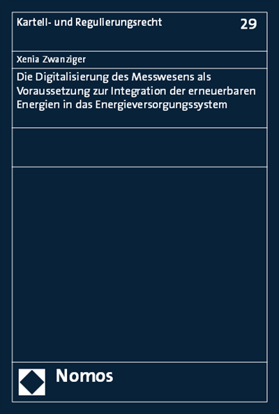 Cover des Buchs: Die Digitalisierung des Messwesens als Voraussetzung zur Integration der erneuerbaren Energien in das Energieversorgungssystem