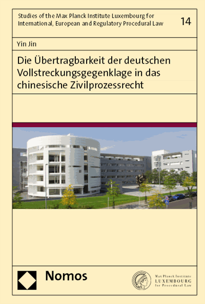 Cover des Buchs: Die Übertragbarkeit der deutschen Vollstreckungsgegenklage in das chinesische Zivilprozessrecht