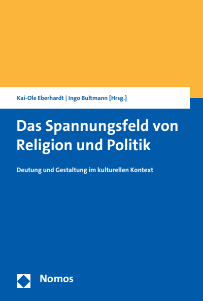 Cover des Buchs: Das Spannungsfeld von Religion und Politik