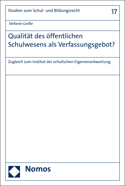 Cover des Buchs: Qualität des öffentlichen Schulwesens als Verfassungsgebot?
