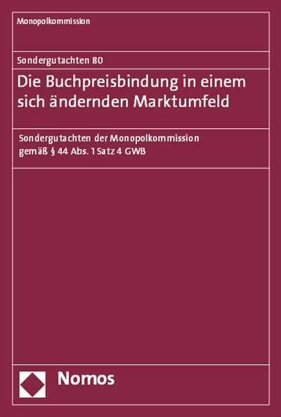 Cover des Buchs: Sondergutachten 80: Die Buchpreisbindung in einem sich ändernden Marktumfeld