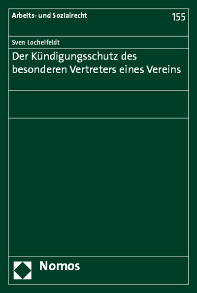 Cover des Buchs: Der Kündigungsschutz des besonderen Vertreters eines Vereins
