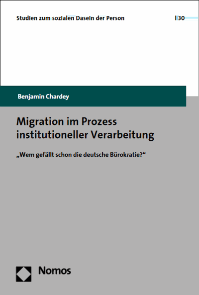 Cover des Buchs: Migration im Prozess institutioneller Verarbeitung
