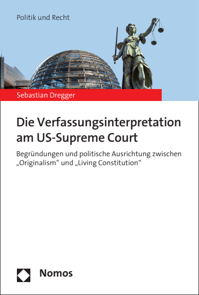Cover of book: Die Verfassungsinterpretation am US-Supreme Court