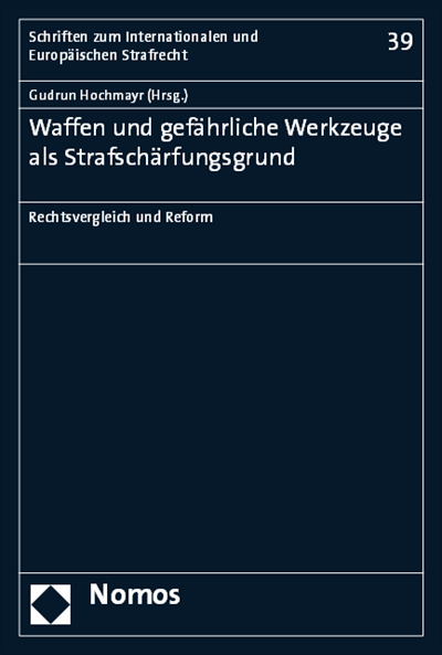 Cover of book: Waffen und gefährliche Werkzeuge als Strafschärfungsgrund