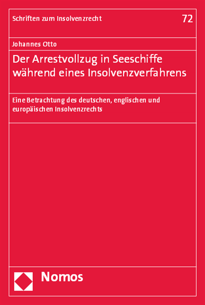 Cover des Buchs: Der Arrestvollzug in Seeschiffe während eines Insolvenzverfahrens