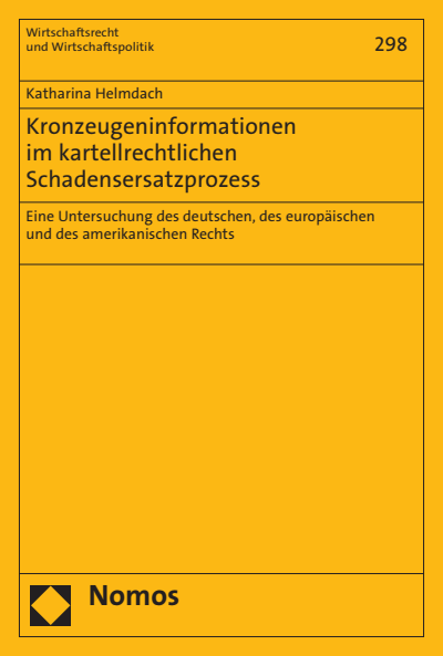 Cover of book: Kronzeugeninformationen im kartellrechtlichen Schadensersatzprozess 