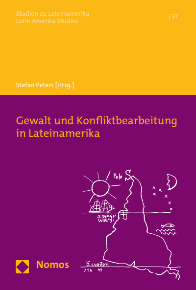 Cover of book: Gewalt und Konfliktbearbeitung in Lateinamerika