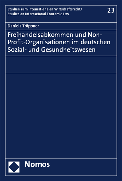 Cover of book: Freihandelsabkommen und Non-Profit-Organisationen im deutschen Sozial- und Gesundheitswesen