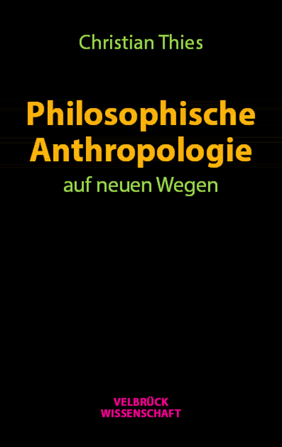 Cover of book: Philosophische Anthropologie auf neuen Wegen