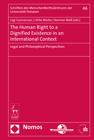 Cover des Buchs: The Human Right to a Dignified Existence in an International Context