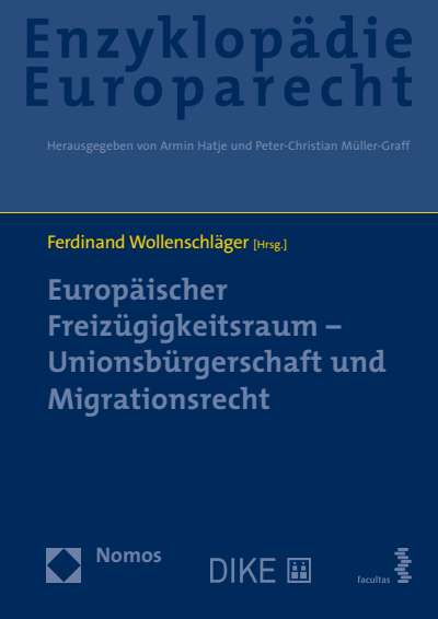 Cover des Buchs: Europäischer Freizügigkeitsraum – Unionsbürgerschaft und Migrationsrecht