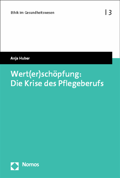 Cover of book: Wert(er)schöpfung: Die Krise des Pflegeberufs