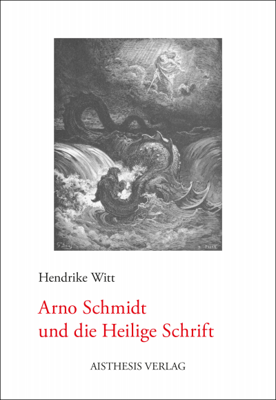 Cover des Buchs: Arno Schmidt und die Heilige Schrift