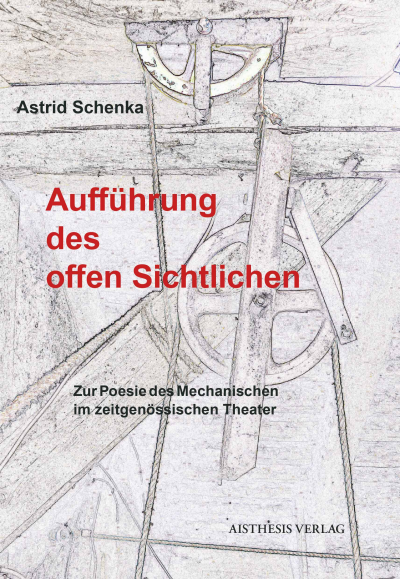 Cover des Buchs: Aufführung des offen Sichtlichen