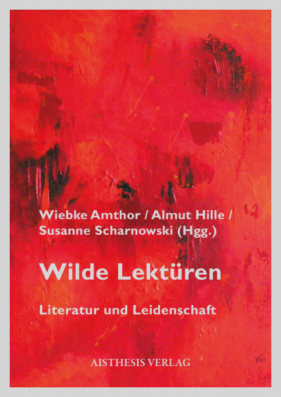 Cover des Buchs: Wilde Lektüren