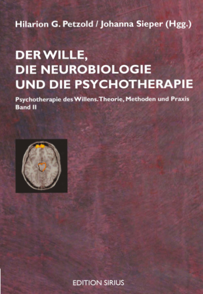 Cover of book: Der Wille, die Neurobiologie und die Psychotherapie