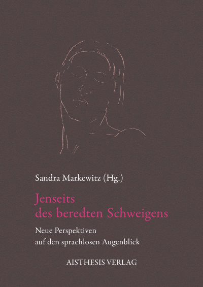 Cover of book: Jenseits des beredten Schweigens