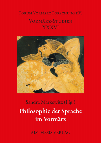 Cover des Buchs: Philosophie der Sprache im Vormärz