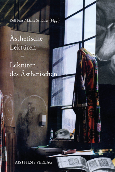 Cover des Buchs: Ästhetische Lektüren - Lektüren des Ästhetischen