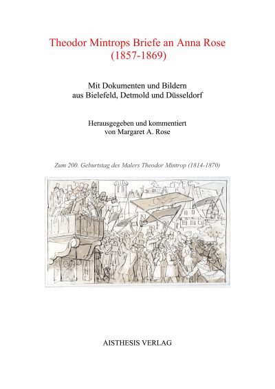 Cover des Buchs: Theodor Mintrops Briefe an Anna Rose (1857-1869)