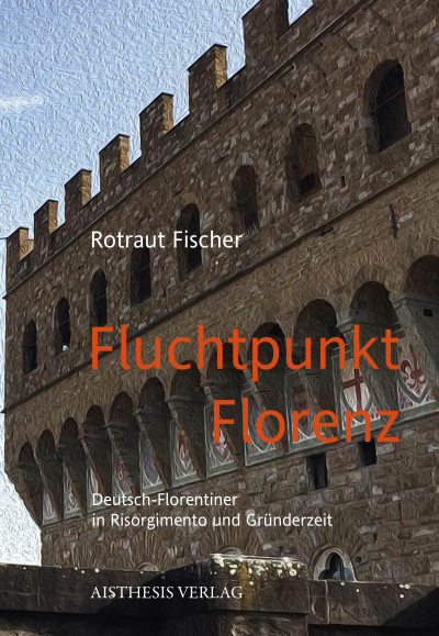 Cover des Buchs: Fluchtpunkt Florenz.