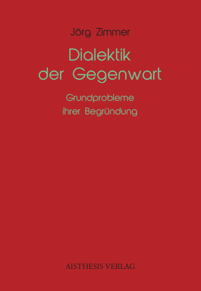 Cover of book: Dialektik der Gegenwart