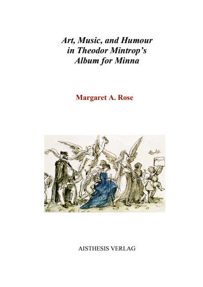 Cover of book: Art, Music, and Humour in Theodor Mintrop’s Album for Minna
